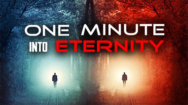 One Minute Into Eternity