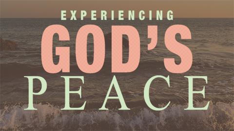 Experiencing God's Peace