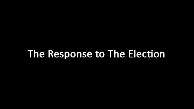 The Response to the Election
