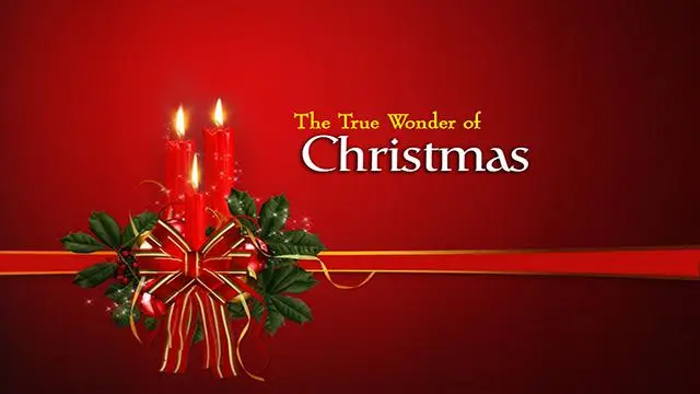 The True Wonder of Christmas